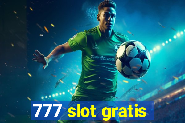 777 slot gratis