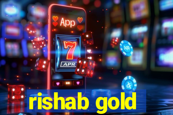 rishab gold