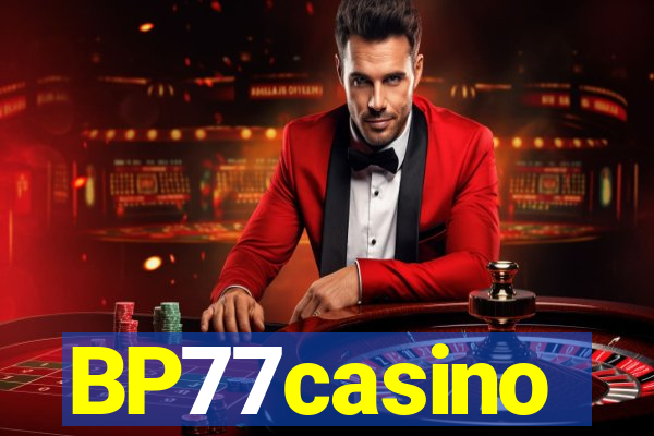 BP77casino