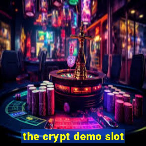 the crypt demo slot