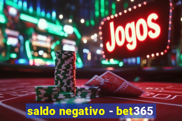 saldo negativo - bet365