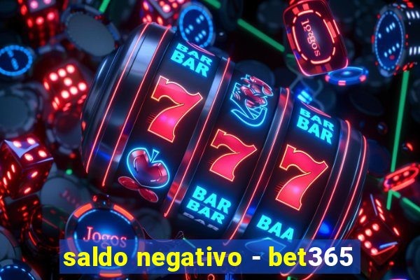 saldo negativo - bet365