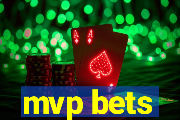 mvp bets