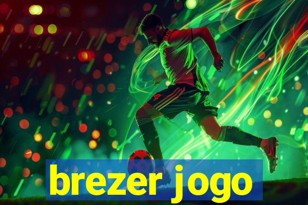 brezer jogo