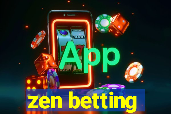 zen betting