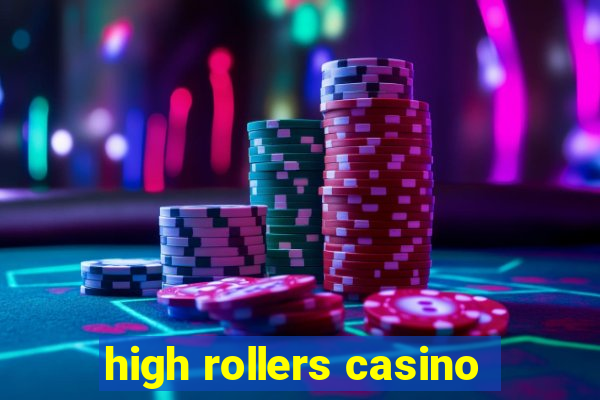 high rollers casino