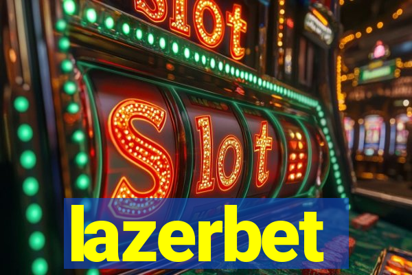 lazerbet