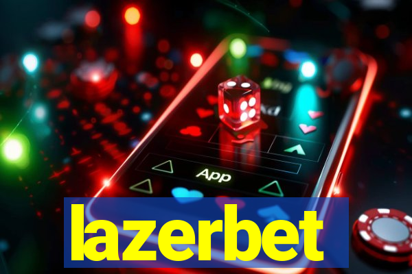 lazerbet