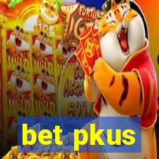 bet pkus