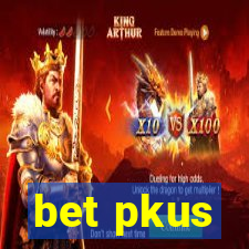 bet pkus