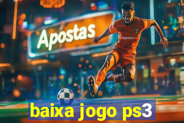 baixa jogo ps3