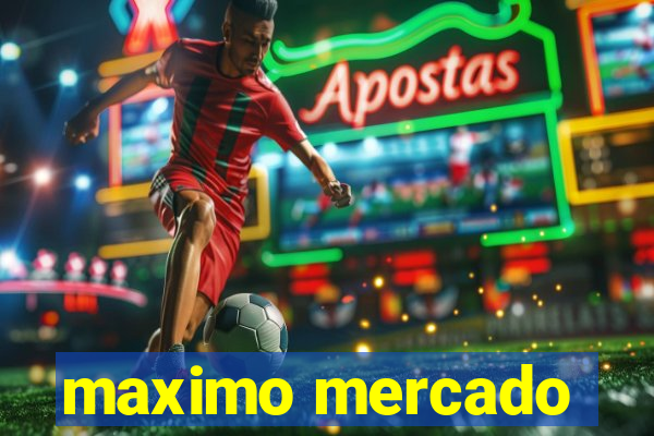 maximo mercado