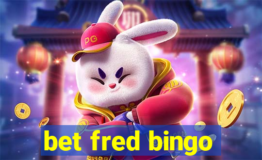 bet fred bingo