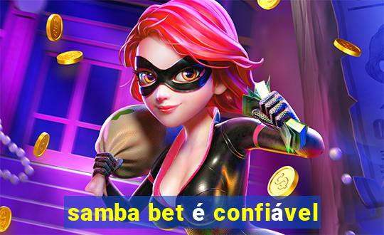 samba bet é confiável