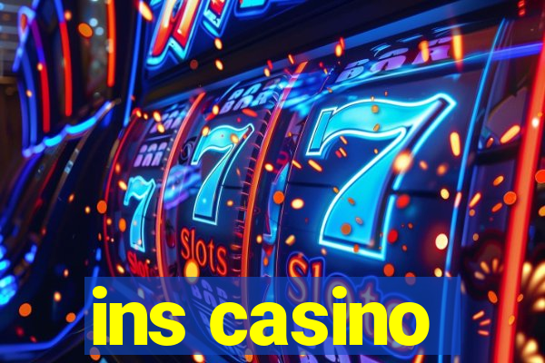 ins casino