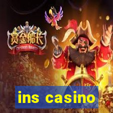 ins casino