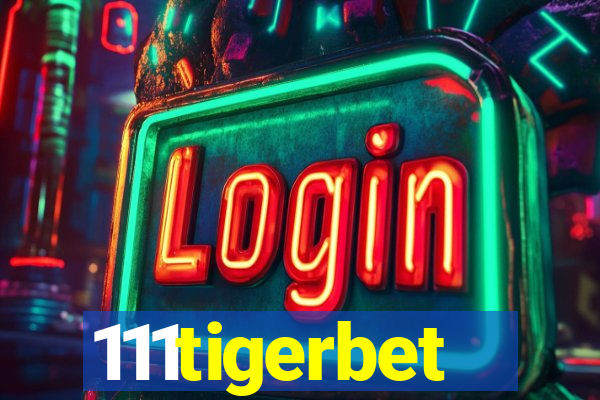 111tigerbet