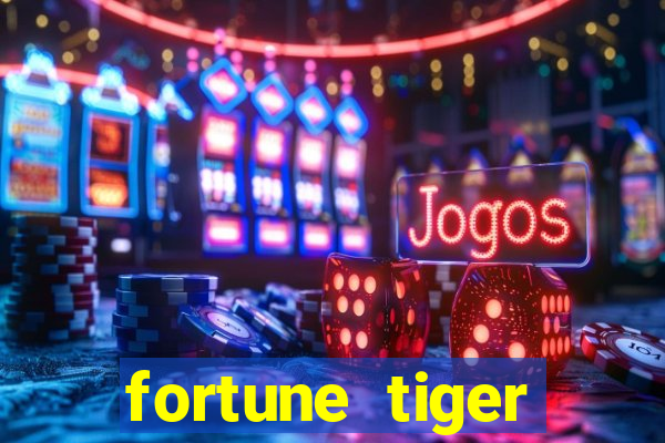 fortune tiger minimo 5 reais