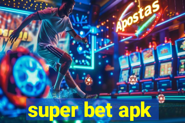 super bet apk