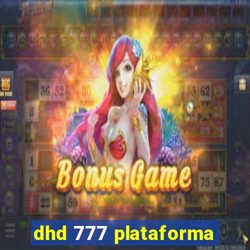 dhd 777 plataforma