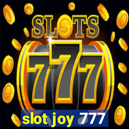 slot joy 777