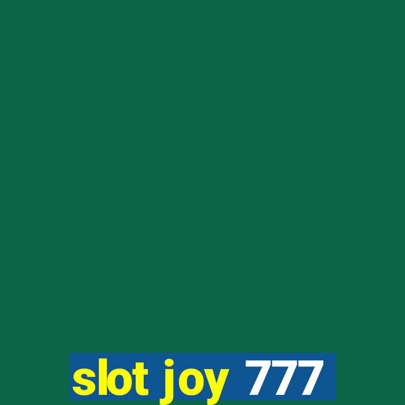 slot joy 777