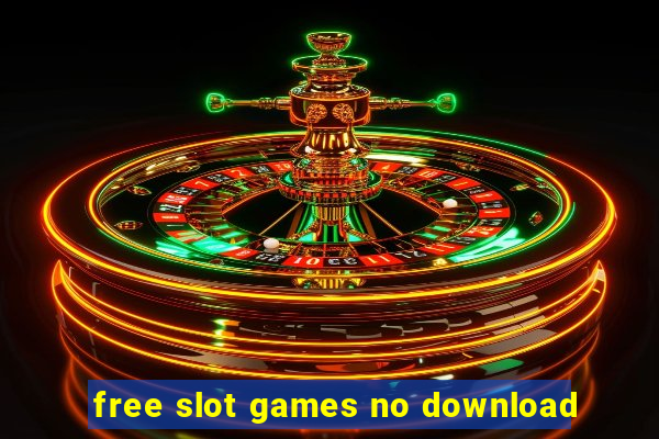 free slot games no download