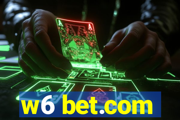 w6 bet.com