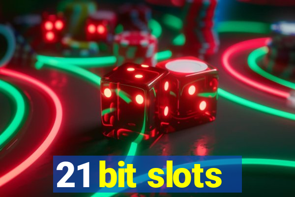 21 bit slots