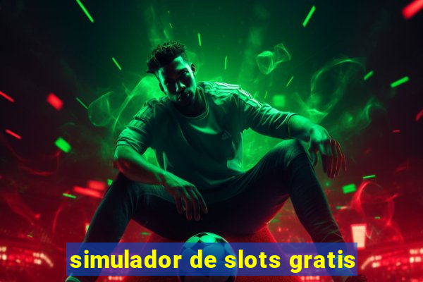 simulador de slots gratis