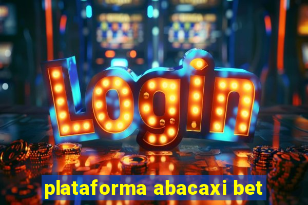 plataforma abacaxi bet