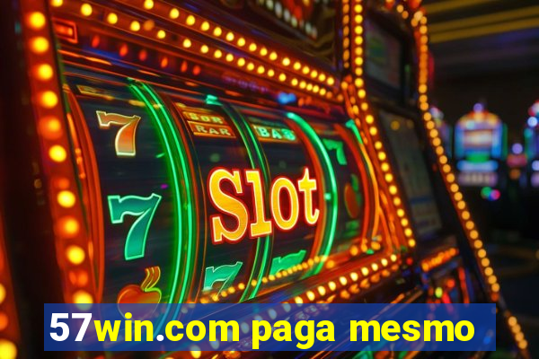 57win.com paga mesmo