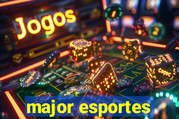 major esportes