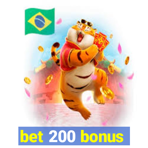 bet 200 bonus