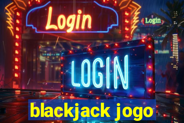 blackjack jogo