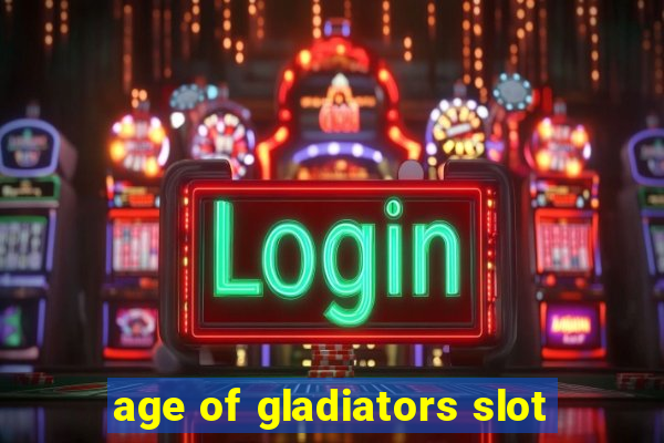 age of gladiators slot