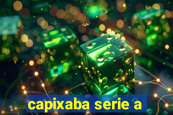 capixaba serie a