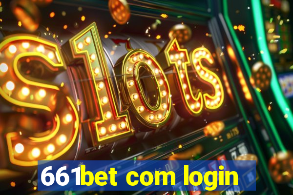 661bet com login