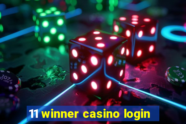 11 winner casino login