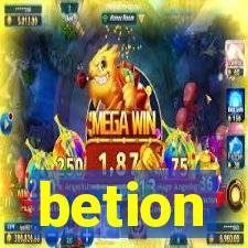 betion