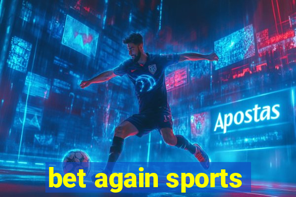 bet again sports