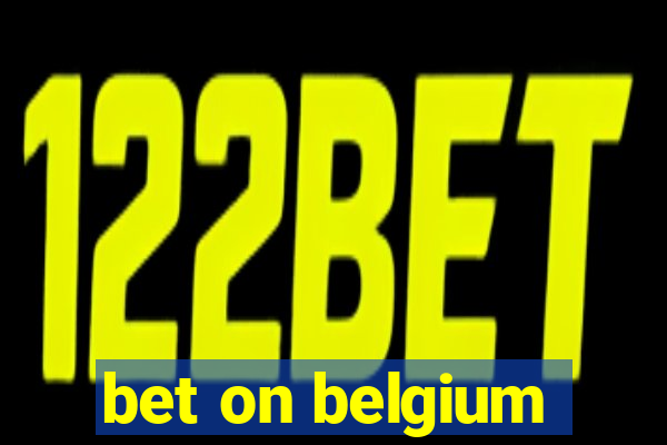 bet on belgium