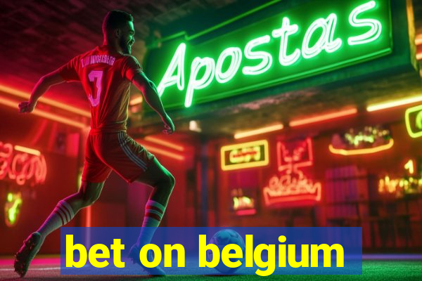 bet on belgium