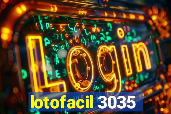 lotofacil 3035