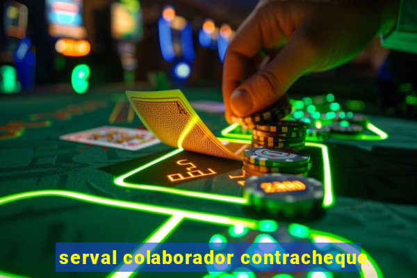 serval colaborador contracheque