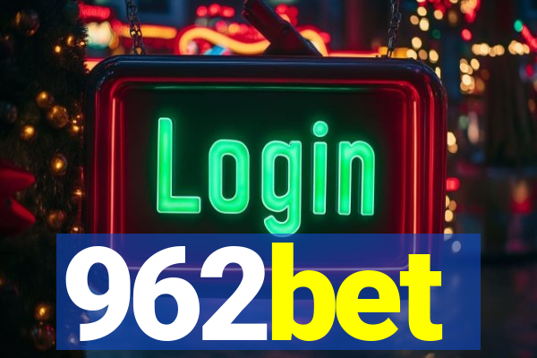 962bet