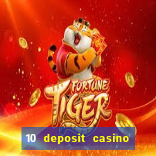 10 deposit casino not on gamstop