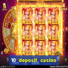 10 deposit casino not on gamstop