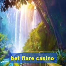 bet flare casino