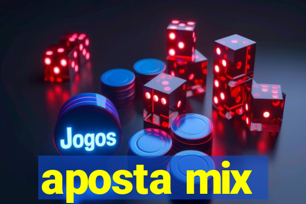 aposta mix